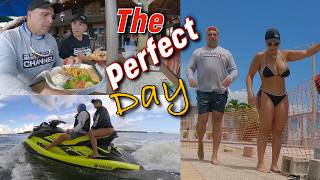 The Perfect Day, Food, Fun, and Water, Just like we Like It