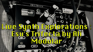 LiveStream Synth Explorations : Esu
