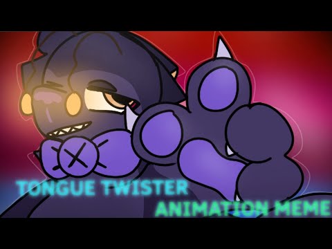 (NEW OC) TONGUE TWISTER | animation meme | FW and bright colors