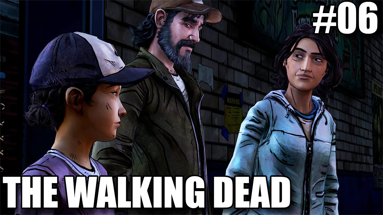 THE WALKING DEAD Saison 02 VOSTFR - Playthrough #06 - YouTube