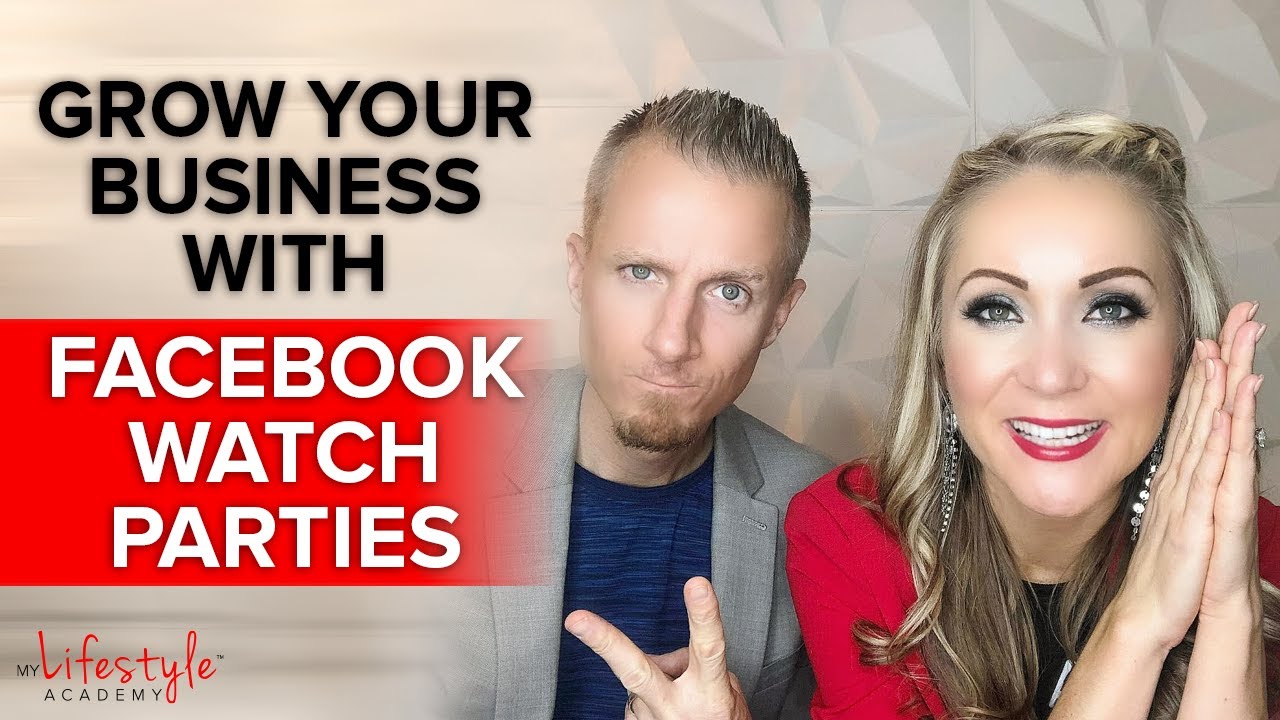Facebook Watch Party: Use It To Grow Your Network Marketing Business ...