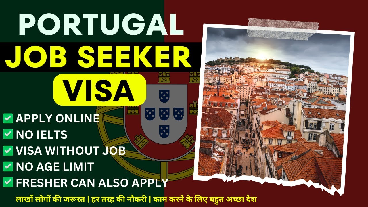 PORTUGAL JOB SEEKER VISA Job PORTUGAL VISA How To Apply portugal-job-seeker-visa-job-portugal-visa-how-to-apply