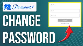 How To Change Paramount Plus Password (How To Reset Paramount Plus Password)