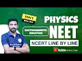 NEET NCERT Line by Line Questions | Electromagnetic Induction | CBSE 12 Physics NCERT | NEET Physics