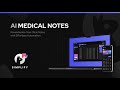 Simplify ai medical note creator demo ai medicalai