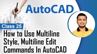 How to Use Multiline Style, Multiline Edit Commands In AutoCAD - Modify tools in AutoCAD - AutoCAD