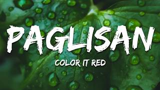 Color It Red  Paglisan s