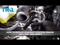 How to Replace Camshaft Position Sensor 2005-07 Jeep Liberty