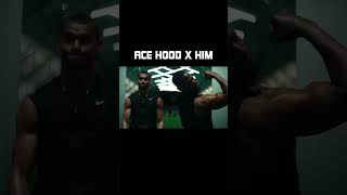 HIM X ACE HOOD