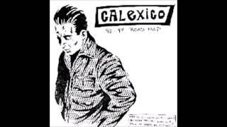 Calexico - Too Much Sprawl