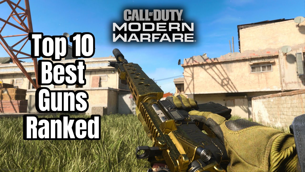 Ranking the Top 10 Best Guns in Modern Warfare 2019