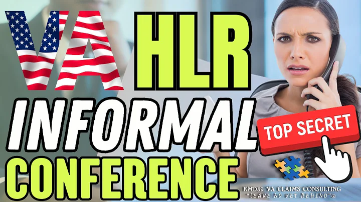 Top Secret on VA Higher-Level Review Informal Conference!