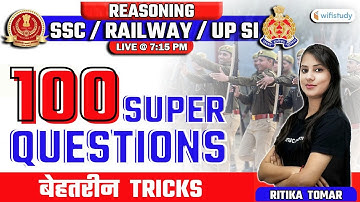 7:15 PM - SSC CHSL/Railway/UPSI 2021 | Reasoning by Ritika Tomar | Super 100 Questions