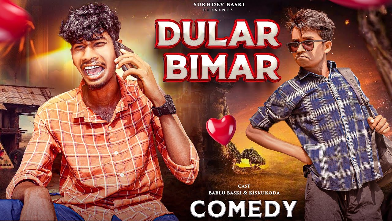 DULAR BIMAR || NEW COMEDY SHORT VIDEO 2025 || SANTHALI // BABLU BASKI & KISKU KORA