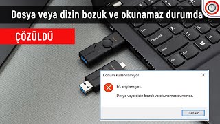 🛠️ USB Dosya veya dizin bozuk ve okunamaz durumda hatasının Çözümü [2024]