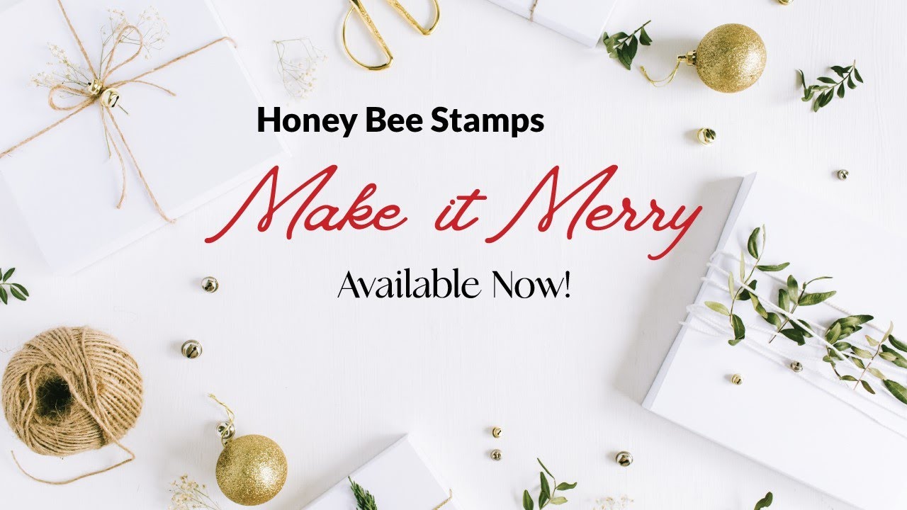 Honey Bee Stamps - Make It Merry Collection - Christmas - Gem