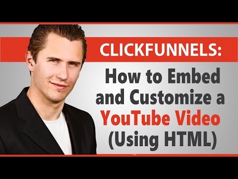 ClickFunnels: How to Embed and Customize a YouTube Video (Using HTML)