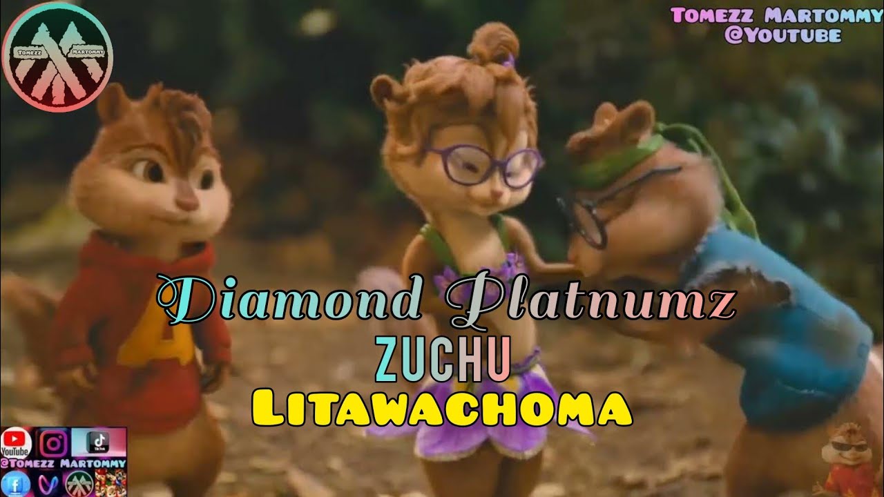 Zuchu Ft Diamond Platnumz   Litawachoma  Tomezz Martommy  Alvin  the Chipmunks  Chipettes