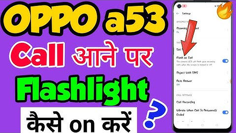 OPPO a53 mein flashlight kaise on kare in hindi | How to enable flashlight Setting in OPPO a53 |