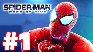 Spider-Man: Edge of Time - Part 1 - Back to Basics