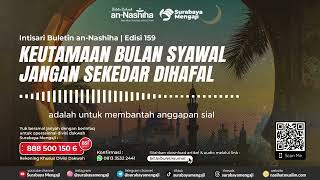 Audio Buletin Edisi 159 : Keutamaan Bulan Syawal Jangan Sekedar di Hafal