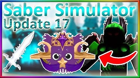 ⚡Saber Simulator 🔥UPDATE 17 • 🍀Clover Aura • 🔪Cleaver Sabers • 🌴Island 19 & 20