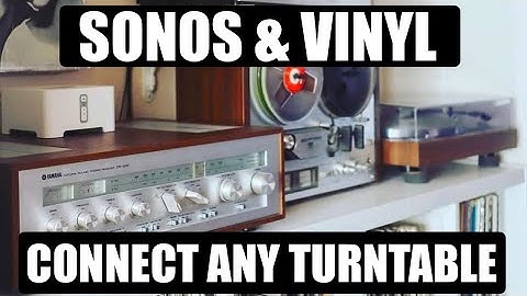 Sonos | How to Use Any Record Player (Tutorial)