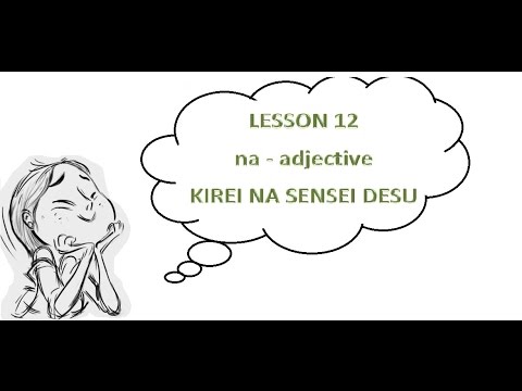 #12 Learn Japanese - NA-Adjective
