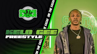 the Kelo Gee "On The Radar" Freestyle