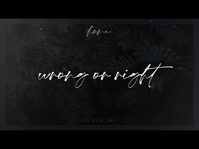 DJ Jus Jay - wrong or right [Official Audio] class=