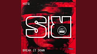 Break It Down (Original Mix)