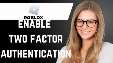 How to Enable Two Factor Authentications on Roblox
