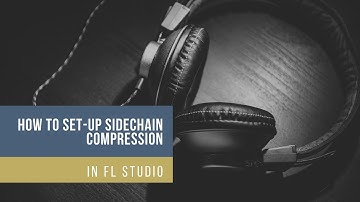 How to: sideschain compression in FL Studio with Fruity Peak Controller