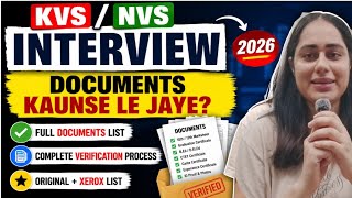 KVS| NVS Interview Me Kaunse Documents Le Jaye? 😨 Full List 2026 | Complete Verification Process 