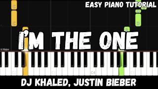 DJ Khaled - Im The One ft. Justin Bieber (Easy Piano Tutorial)