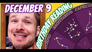 'Secret Language of Birthdays' December 9 Birthday Reading 🎪🔥 Profile