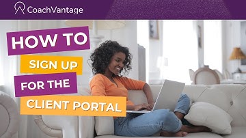 How to Sign Up for the Client Portal | CoachVantage Tutorial