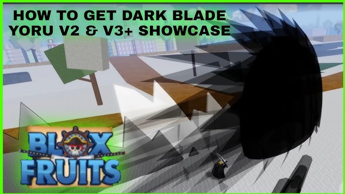 ⚒🐲YORU V1 , V2 , V3 SHOWCASE MAX MASTERY BLOX FRUITS