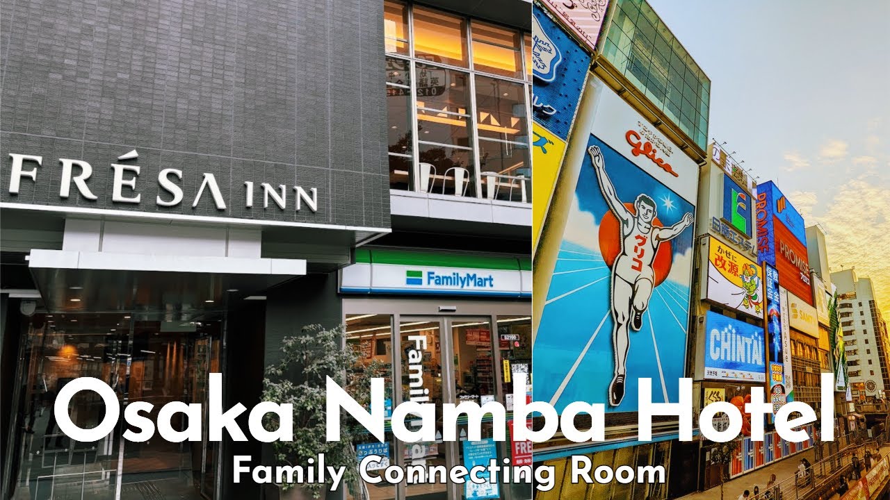 Osaka Hotel Family Connecting Room 🌸 日本大阪难波饭店家庭房 🌸 Room tour, Transport, facilities | Sotetsu Namba