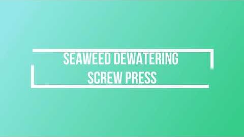 Seaweed Dewatering Screw Press by Geeli Fabricators, Ahmedabad