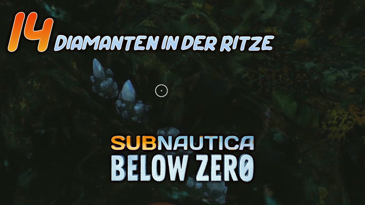 Wo Findet Man Diamanten In Subnautica SUBNAUTICA: BELOW ZERO 🐧 [14] - Diamanten in der Ritze - YouTube