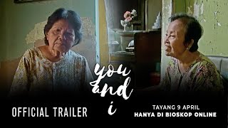 You and I ( Trailer) - Bioskop Online Original