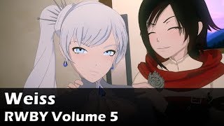 Weiss, Full Storyline - RWBY Volume 5