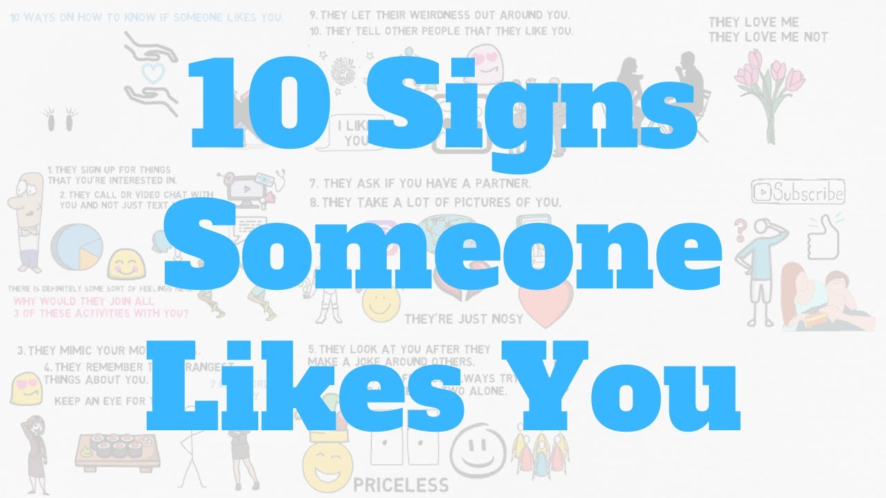 How To Know If Someone Likes You 10 Signs Youtube