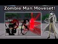 This Zombie-man MOVESET is Insane [The Strongest Battlegrounds]