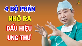 4 Bộ Phận Trên Cơ Thể 'NHÔ' Ra Bất Thường Cảnh Báo Ung Thư Đang Phát triển, Đừng Chủ Quan