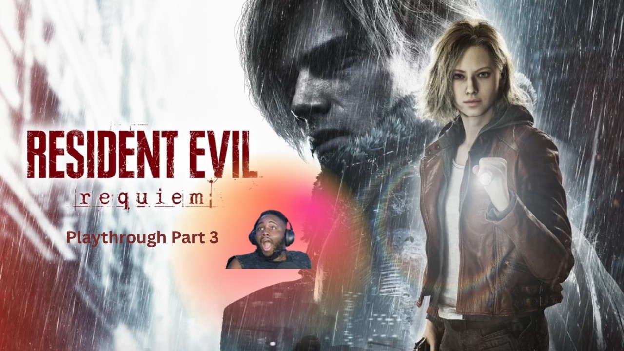 Resident Evil: Requiem | Playthrough Part 3 - YouTube