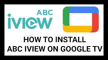 How to Install ABC iView on Google TV (Chromecast, Sony) – Step-by-Step Guide - Simple Device Advice