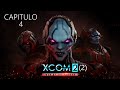 Después de la calma viene la tormenta | Capitulo 4 | XCOM 2(2) WOTC Leyenda, Ironman y mods |