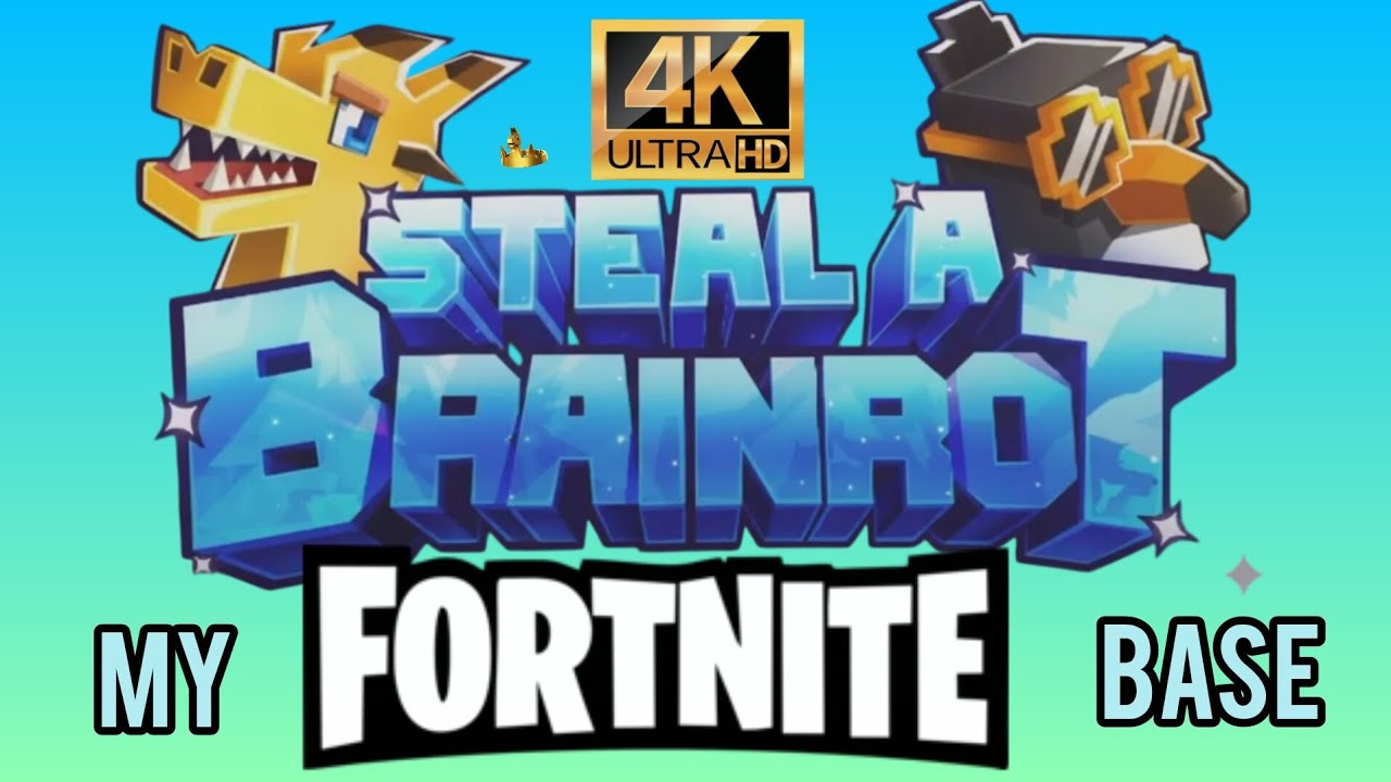 Steal a brainrot in fortine my base